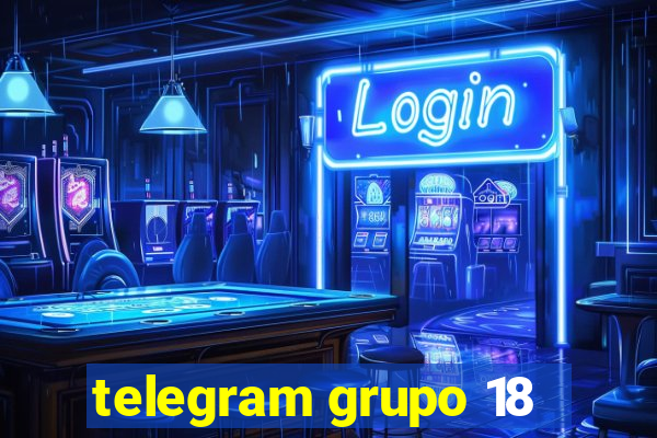 telegram grupo 18